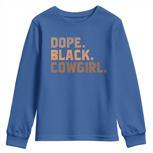 Dope Black Cowgirl Youth Sweatshirt Black History Month African American TS10 Royal Blue Print Your Wear