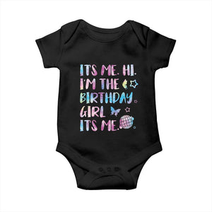 Its Me Hi Im The Birthday Girl Baby Onesie Tie Dye Colorful TS10 Black Print Your Wear