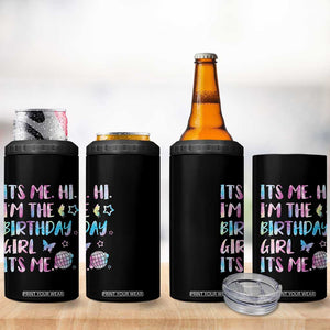 Its Me Hi Im The Birthday Girl 4 in 1 Can Cooler Tumbler Tie Dye Colorful TS10 Print Your Wear
