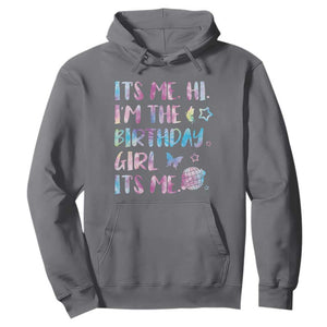Its Me Hi Im The Birthday Girl Hoodie Tie Dye Colorful TS10 Charcoal Print Your Wear