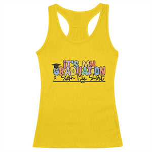 My Graduation Sign My Racerback Tank Top Funny Grad Gifts TS10 Daisy Print Your Wear