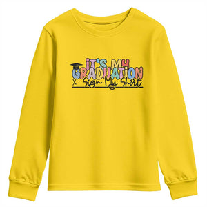 My Graduation Sign My Youth Sweatshirt Funny Grad Gifts TS10 Daisy Print Your Wear