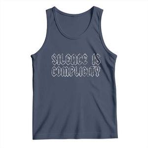 Silence Is Complicity Tank Top Political Resist Protest TS10 Navy Print Your Wear
