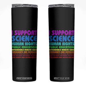 I Support Progressive Liberal Democratic Causes Protest Skinny Tumbler TS10 Black Print Your Wear