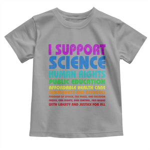 I Support Progressive Liberal Democratic Causes Protest Toddler T Shirt TS10 Sport Gray Print Your Wear