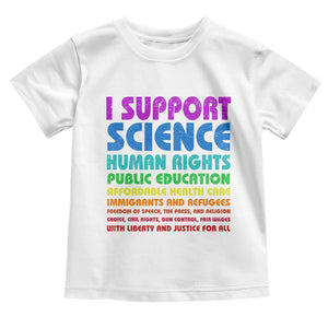 I Support Progressive Liberal Democratic Causes Protest Toddler T Shirt TS10 White Print Your Wear