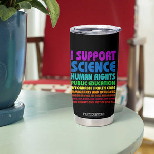 I Support Progressive Liberal Democratic Causes Protest Tumbler Cup TS10 Print Your Wear