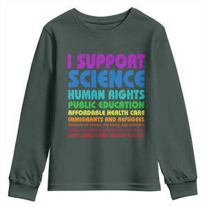 I Support Progressive Liberal Democratic Causes Protest Youth Sweatshirt TS10 Dark Forest Green Print Your Wear