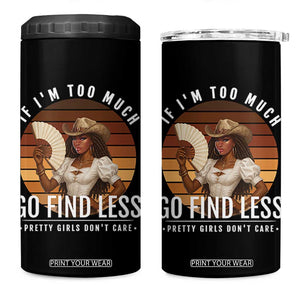 Black History African Melanin Cowgirl 4 in 1 Can Cooler Tumbler Country Girls African American Western Tribute TS10 One Size: 16 oz Black Print Your Wear