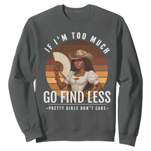 Black History African Melanin Cowgirl Sweatshirt Country Girls African American Western Tribute TS10 Dark Heather Print Your Wear