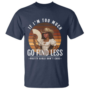 Black History African Melanin Cowgirl T Shirt Country Girls African American Western Tribute TS10 Navy Print Your Wear