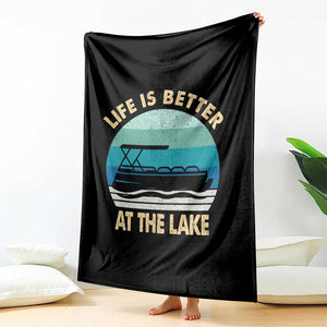 Funny Lake Life Throw Blanket Vintage Life is Better at The Lake Pontoon Boat TS10 Print Your Wear