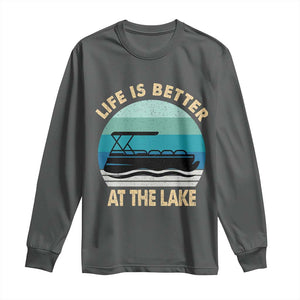 Funny Lake Life Long Sleeve Shirt Vintage Life is Better at The Lake Pontoon Boat TS10 Dark Heather Print Your Wear