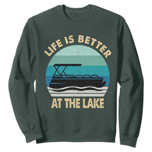 Funny Lake Life Sweatshirt Vintage Life is Better at The Lake Pontoon Boat TS10 Dark Forest Green Print Your Wear