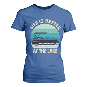 Funny Lake Life T Shirt For Women Vintage Life is Better at The Lake Pontoon Boat TS10 Royal Blue Print Your Wear