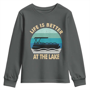 Funny Lake Life Youth Sweatshirt Vintage Life is Better at The Lake Pontoon Boat TS10 Dark Heather Print Your Wear