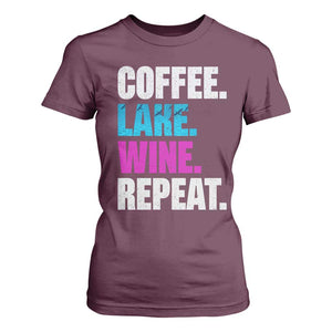 Funny Lake Life T Shirt For Women Coffee Lake Wine Repeat TS10 Maroon Print Your Wear