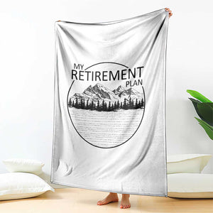 My Retirement Plan Lake Life Throw Blanket Retired To The Lake Cool Outdoor Camping TS10 Print Your Wear