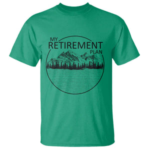 My Retirement Plan Lake Life T Shirt Retired To The Lake Cool Outdoor Camping TS10 Irish Green Print Your Wear