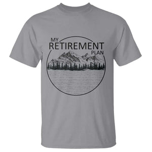 My Retirement Plan Lake Life T Shirt Retired To The Lake Cool Outdoor Camping TS10 Sport Gray Print Your Wear