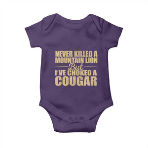 Funny Never Killed A Mountain Lion But Ive Choked A Cougar Baby Onesie Funny Boyfriend Anniversary Gift For Couple TS10 Purple Print Your Wear
