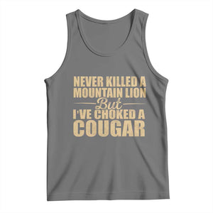 Funny Never Killed A Mountain Lion But Ive Choked A Cougar Tank Top Funny Boyfriend Anniversary Gift For Couple TS10 Black Heather Print Your Wear