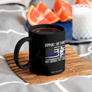 Police K9 Coffee Mug Support The Paws That Enforce The Laws US Flag TS10 Print Your Wear