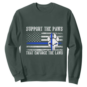Police K9 Sweatshirt Support The Paws That Enforce The Laws US Flag TS10 Dark Forest Green Print Your Wear