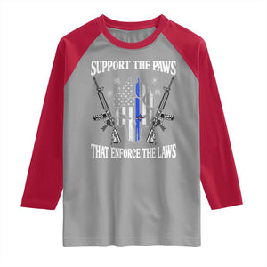 Police K9 Raglan Shirt Support The Paws That Enforce The Laws American Flag TS10 Sport Gray Red Print Your Wear