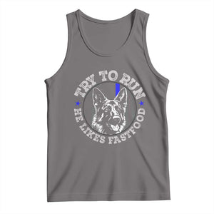 Funny Police K9 Tank Top Try To Run He Like Fast Food TS10 Deep Heather Print Your Wear