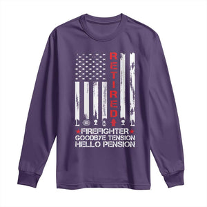 Retired Firefighter Long Sleeve Shirt Goodbye Tension Hello Pension Fireman Retirement Gifts TS10 Purple Print Your Wear