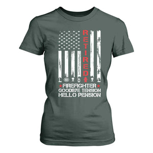 Retired Firefighter T Shirt For Women Goodbye Tension Hello Pension Fireman Retirement Gifts TS10 Dark Forest Green Print Your Wear