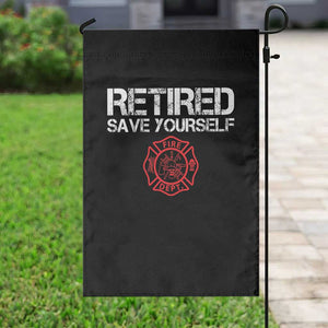 Retired Firefighter Garden Flag Funny Retirement Gifts Save Yourself TS10 Print Your Wear