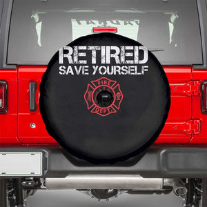 Retired Firefighter Spare Tire Cover Funny Retirement Gifts Save Yourself TS10 Black Print Your Wear