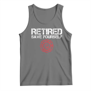 Retired Firefighter Tank Top Funny Retirement Gifts Save Yourself TS10 Black Heather Print Your Wear