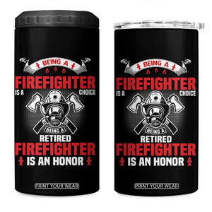 Retired Firefighter 4 in 1 Can Cooler Tumbler Is An Honor Funny Retirement Gifts TS10 One Size: 16 oz Black Print Your Wear