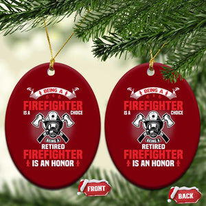 Retired Firefighter Ceramic Ornament Is An Honor Funny Retirement Gifts TS10 Print Your Wear