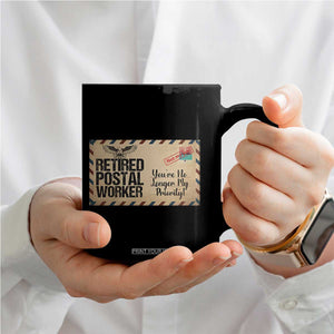 Retired Postal Worker Coffee Mug No Longer My Priority Retirement Gifts TS10 Print Your Wear