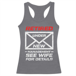 Mens Postal Worker Retirement Racerback Tank Top Retired Under New Management Funny Dad Humor TS10 Charcoal Print Your Wear