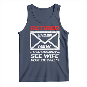 Mens Postal Worker Retirement Tank Top Retired Under New Management Funny Dad Humor TS10 Navy Print Your Wear