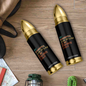 My Son In Law Is My Favorite Child Bullet Tumbler Replaced Daughter Funny Family Humor Retro