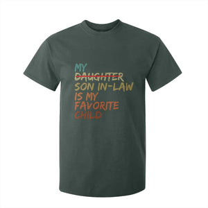 My Son In Law Is My Favorite Child T Shirt For Kid Replaced Daughter Funny Family Humor Retro