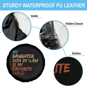 My Son In Law Is My Favorite Child Spare Tire Cover Replaced Daughter Funny Family Humor Retro