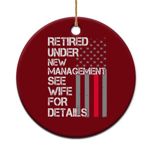 Retirement Gifts For Men Ceramic Ornament Retired Under New Management See Wife Retired Dad TS10 1pc Red Print Your Wear