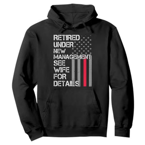 Retirement Gifts For Men Hoodie Retired Under New Management See Wife Retired Dad TS10 Black Print Your Wear