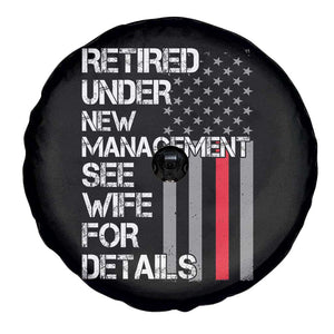 Retirement Gifts For Men Spare Tire Cover Retired Under New Management See Wife Retired Dad TS10 Print Your Wear