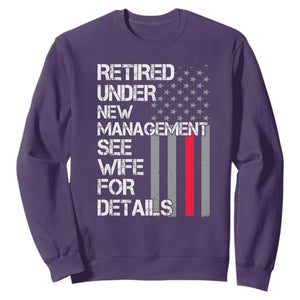 Retirement Gifts For Men Sweatshirt Retired Under New Management See Wife Retired Dad TS10 Purple Print Your Wear
