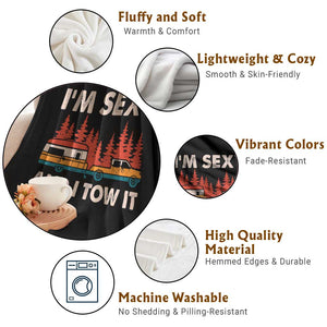 Funny Camping RV Throw Blanket Im Sexy And I Tow It Vintage Camper Truck TS10 Print Your Wear