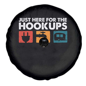 Camping RV Spare Tire Cover Funny Just Here for The Hookups Caravan Motorhome TS10 Print Your Wear