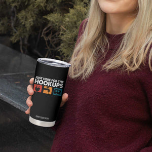 Camping RV Tumbler Cup Funny Just Here for The Hookups Caravan Motorhome TS10 Print Your Wear